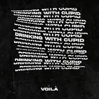 Voilà — Drinking With Cupid — обложка
